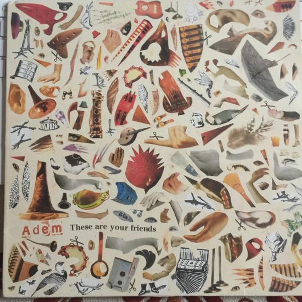 Adem  - These Are Your Friends