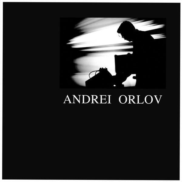 Andrei Orlov  - Something New, Which Surprises Even Ourselves