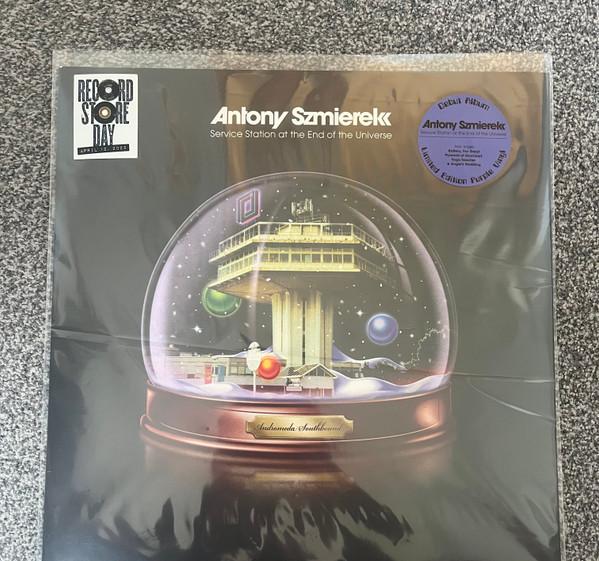 Antony Szmierek - Service Station At The End Of The Universe
