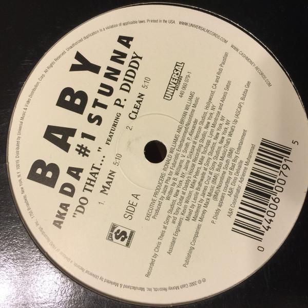 Baby , The #1 Stunna, P. Diddy - Do That ...