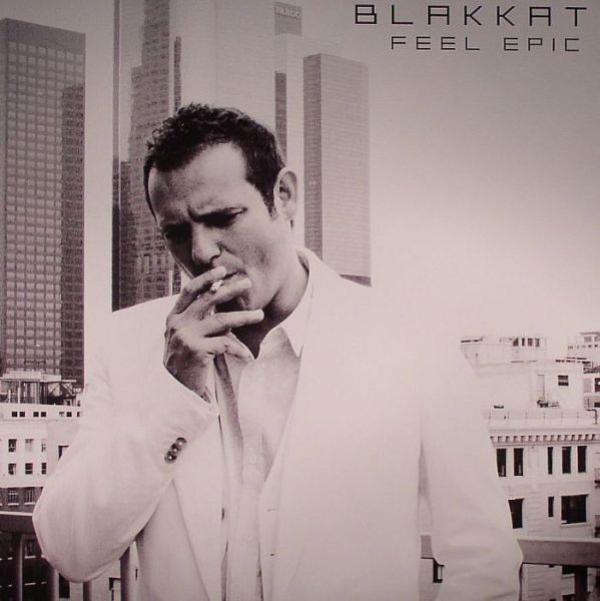 Blakkat - Feel Epic