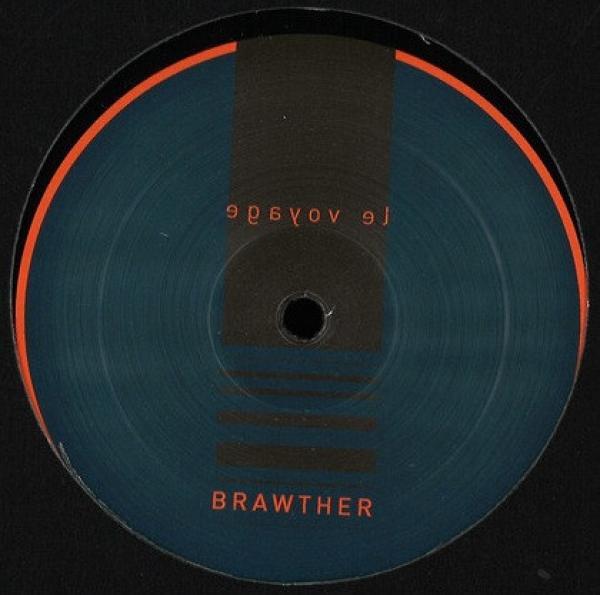 Brawther - Le Voyage