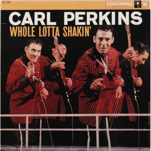 Carl Perkins - Whole Lotta Shakin'