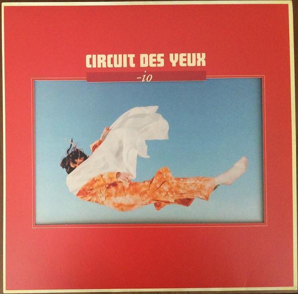 Circuit Des Yeux - -io