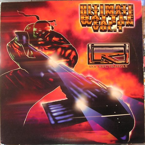 DJ Rectangle - Ultimate Ultimate Battle Weapon Vol. 1