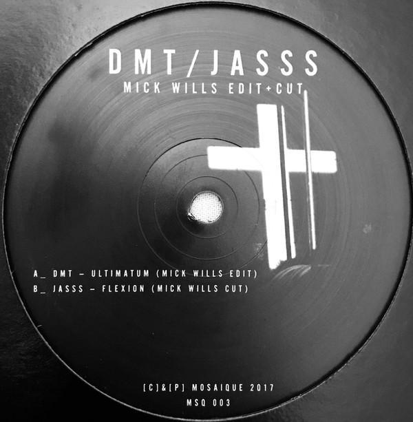 DMT , JASSS - Mick Wills Edit + Cut