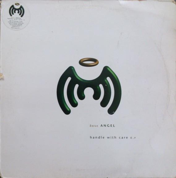 Dave Angel - Handle With Care E.P