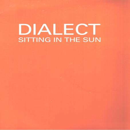 Dialect - Sitting In The Sun