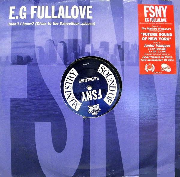 E.G. Fullalove - Didn't I Know? (Divas To The Dancefloor...Please)