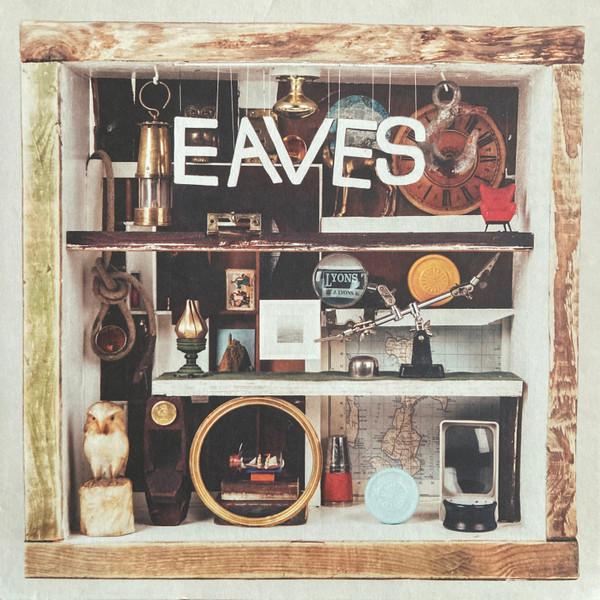 Eaves  - What Green Feels Like