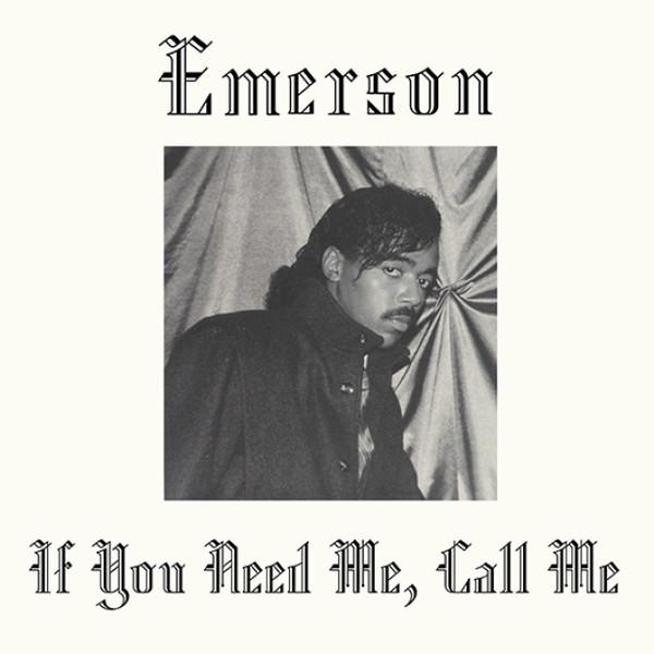 Emerson (3) - If You Need Me, Call Me