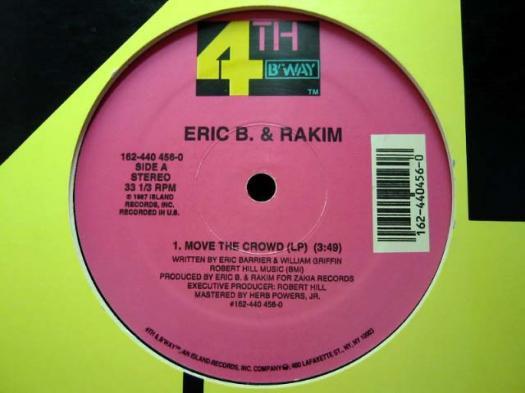 Eric B. & Rakim - Move The Crowd / Paid In Full