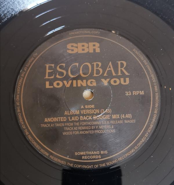 Escobar  - Loving You