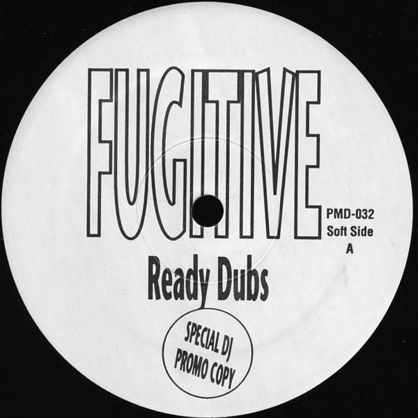 Fugitive  - Ready Dubs
