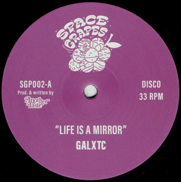 Galxtc - Life Is A Mirror