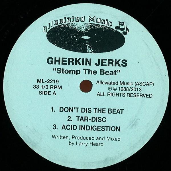 Gherkin Jerks - Stomp The Beat