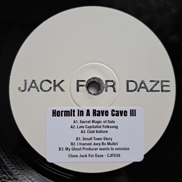 Hermit In A Rave Cave - Hermit In A Rave Cave III