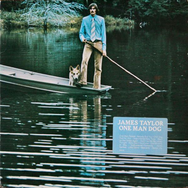 James Taylor  - One Man Dog