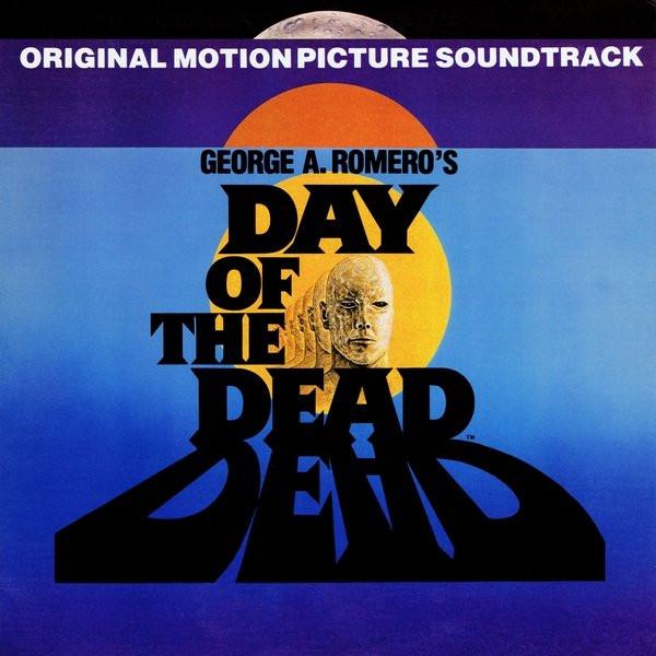 John Harrison  - George A. Romero's Day Of The Dead (Original Motion Picture Soundtrack)