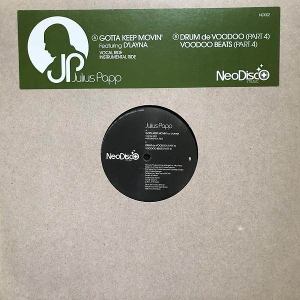Julius Papp - Gotta Keep Movin' / Drum De Voodoo (Part 4)