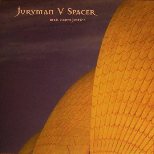 Juryman vs. Spacer - Mail Order Justice