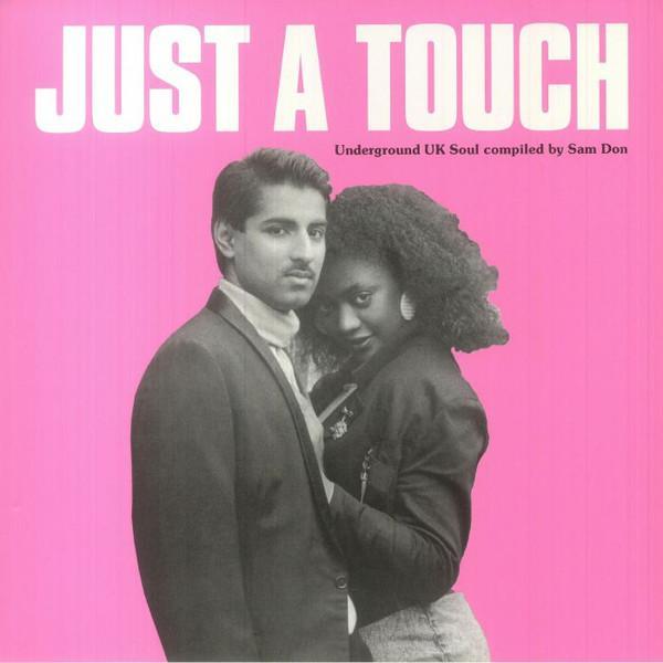  - Just A Touch