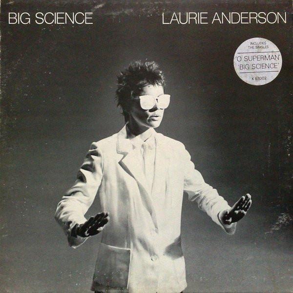 Laurie Anderson - Big Science