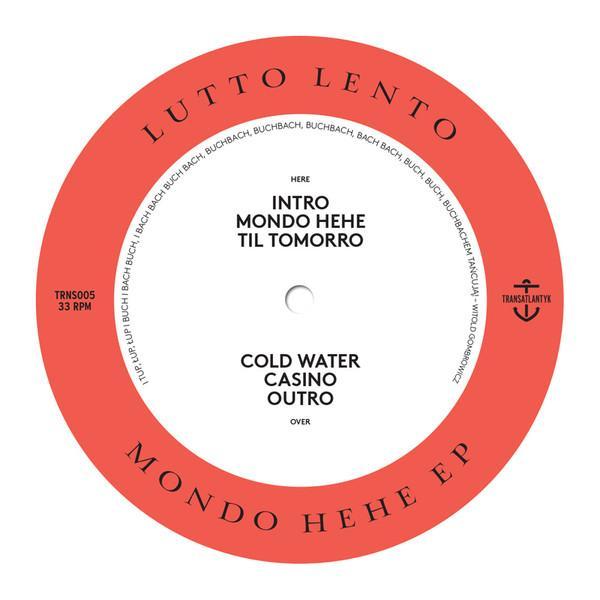 Lutto Lento - Mondo Hehe EP