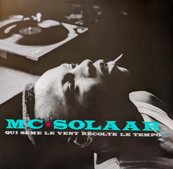 MC Solaar - Qui Sème Le Vent Récolte Le Tempo