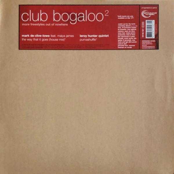 Mark De Clive-Lowe, Leroy Hunter Quintet - Club Bogaloo 2 - More Freestyles Out Of Nowhere