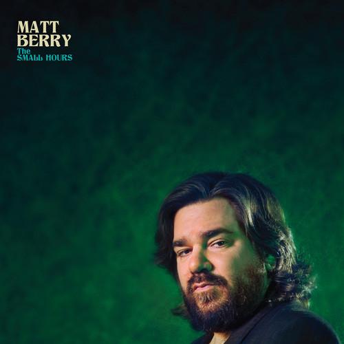 Matt Berry (3) - The Small Hours