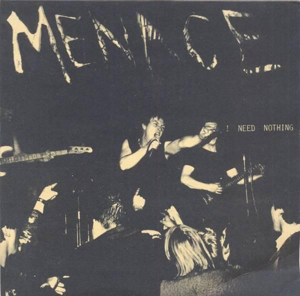 Menace  - I Need Nothing