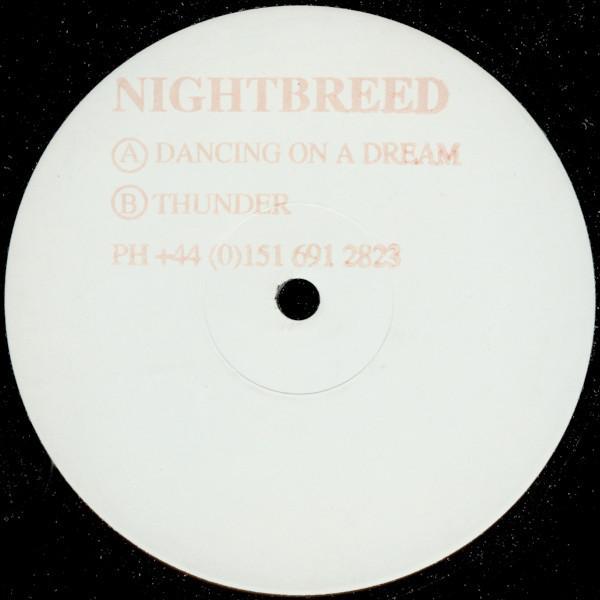 Nightbreed  - Dancing On A Dream / Thunder