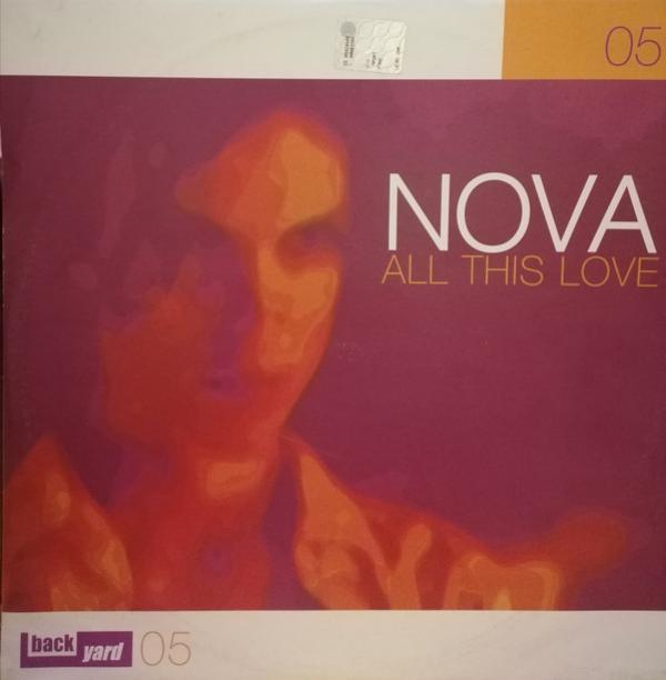 Nova  - All This Love