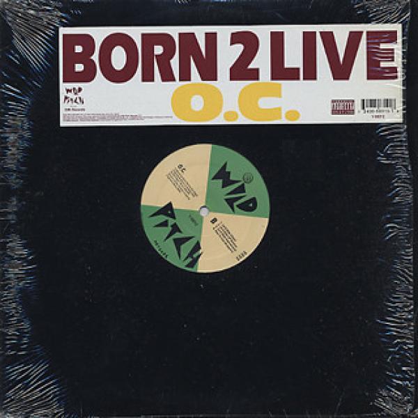 O.C. - Born 2 Live / Let It Slide
