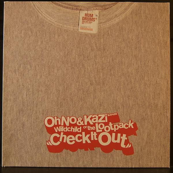 Oh No, Kazi, Wildchild  - Check It Out
