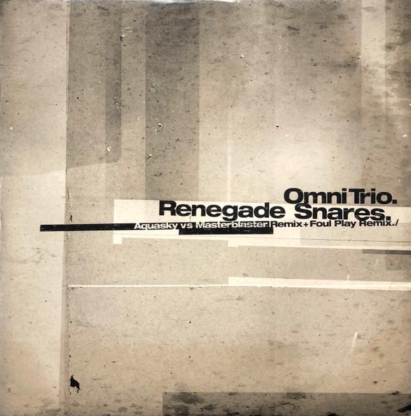 Omni Trio - Renegade Snares (Aquasky Vs Masterblaster Remix + Foul Play Remix)