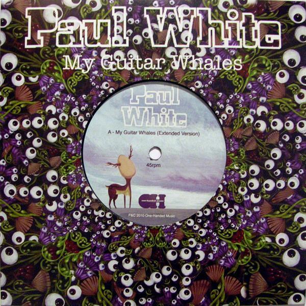 Paul White  - My Guitar Whales