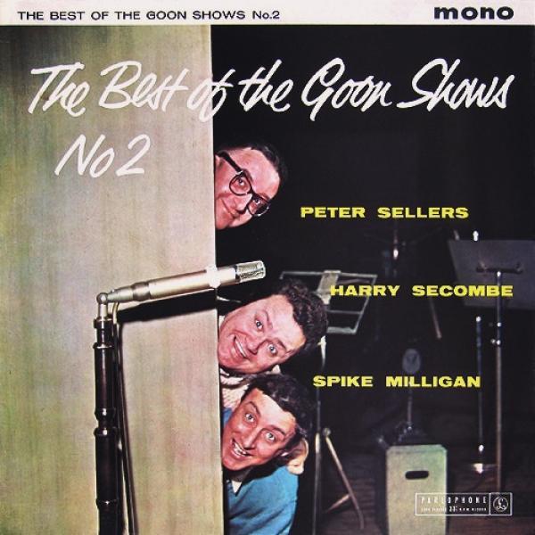 Peter Sellers, Harry Secombe, Spike Milligan - The Best Of The Goon Shows No. 2