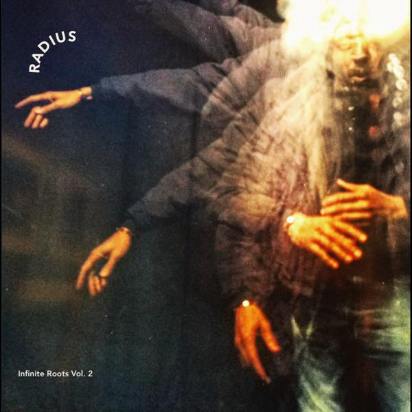 Radius  - Infinite Roots Vol.2