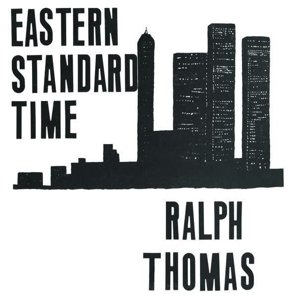 Ralph Thomas  - Eastern Standard Time