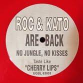 Roc & Kato - Cherry Lips