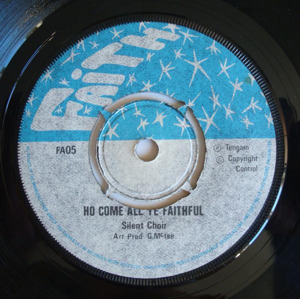 Silent Choir - Ho Come All Ye Faithful / Silent Night