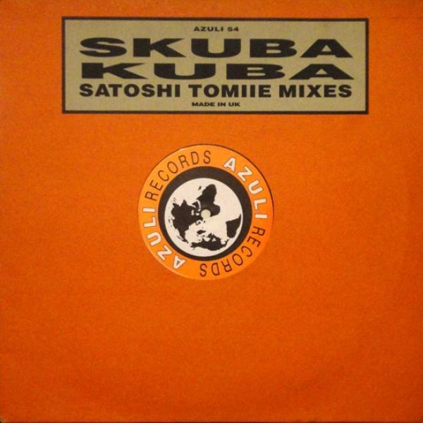 Skuba  - Kuba (Satoshi Tomiie Mixes)