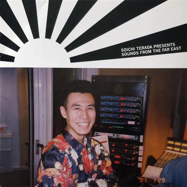 Soichi Terada - Soichi Terada Presents Sounds From The Far East