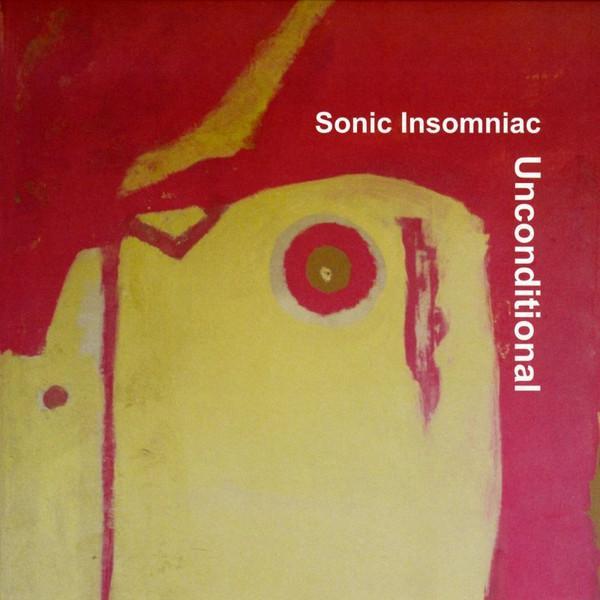 Sonic Insomniac - Unconditional