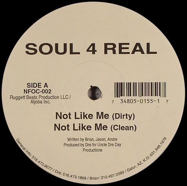 Soul For Real - Not Like Me