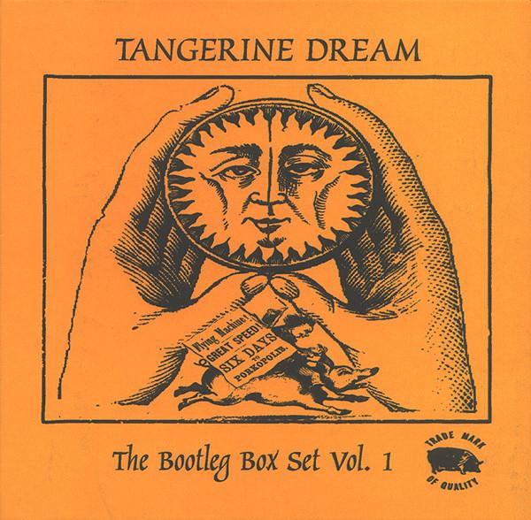 Tangerine Dream - The Bootleg Box Set Vol. 1