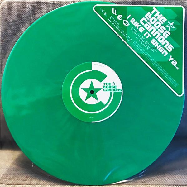 The Loose Cannons - I Like It When Ya...