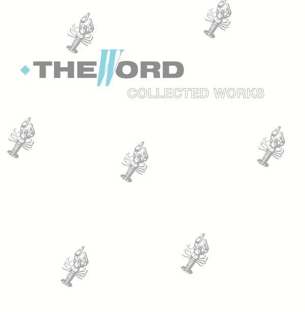 The Word  - Collected Works